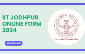 IIT Jodhpur Online Form 2024