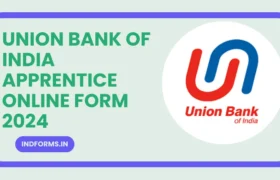 Union Bank of India Apprentice Online Form 2024